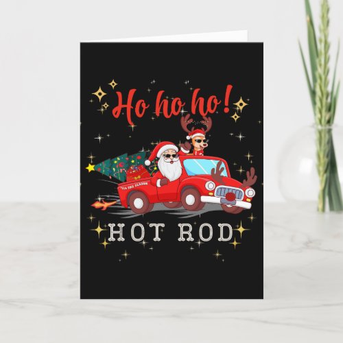 Ho ho ho Hot Rod Christmas Santa Reindeer Truck Holiday Card