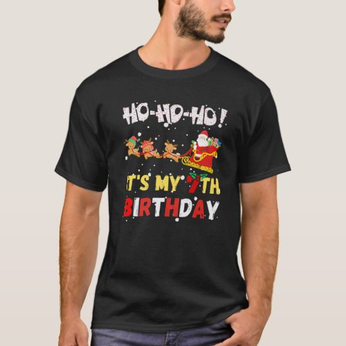 Ho Ho Ho Its My 7Th Birthday Christmas Santa Clau T_Shirt