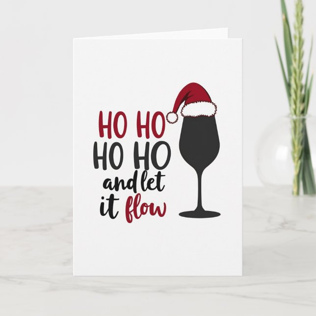 Ho Ho Ho Let it Flow Christmas Card (Front)