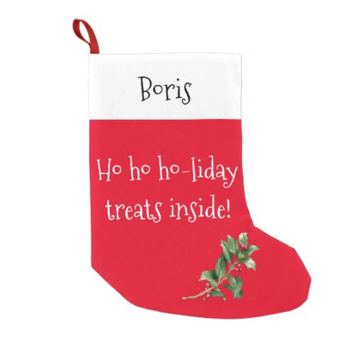Ho ho ho_liday Treats Inside Small Christmas Stocking