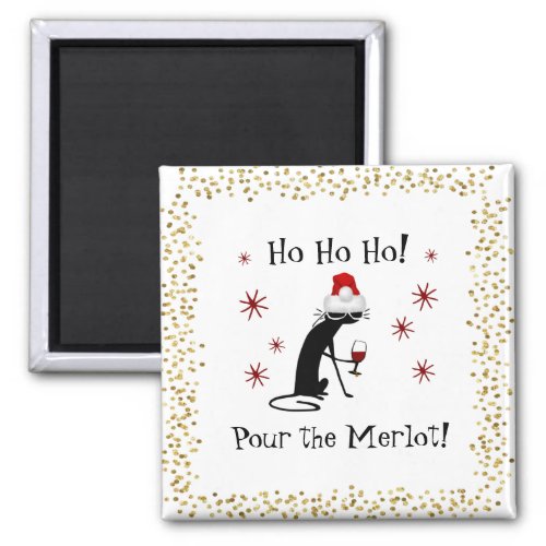 Ho Ho Ho Merlot Funny Cat Christmas Wine Quote Magnet