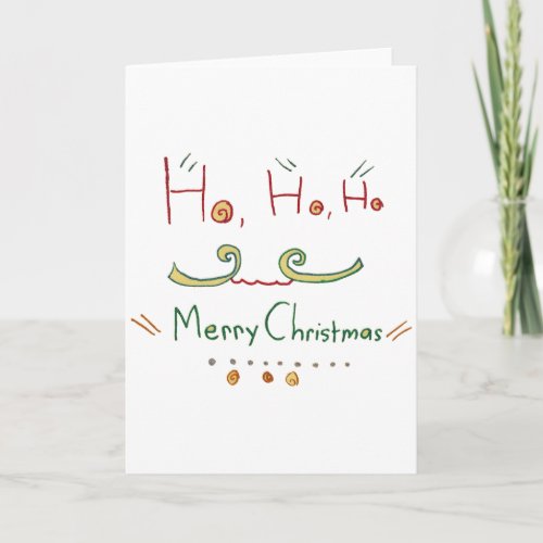 HO HO HO Merry Christmas Card