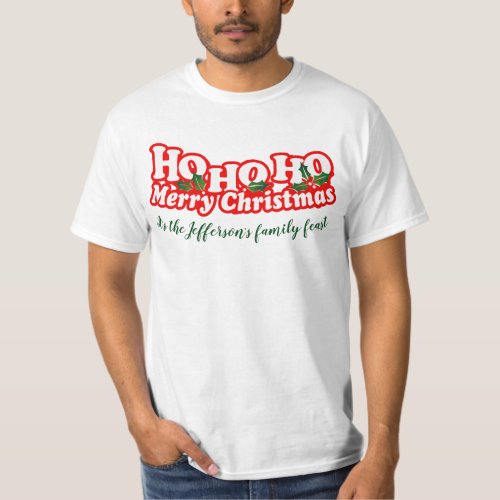 Ho Ho Ho Merry Christmas personalized tee