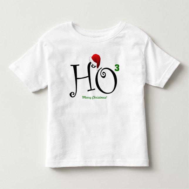 Ho Ho Ho Merry Christmas! Toddler T-shirt (Front)