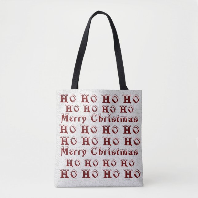 HO HO HO Merry Christmas Tote Bag (Front)