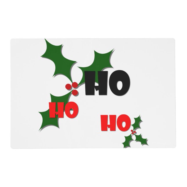 Ho Ho Ho Mistletoe Laminated Placemat (Front)