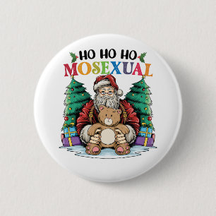 Ho Ho Ho Mosexual Gay Santa LGBTQ Gay Christmas  Button