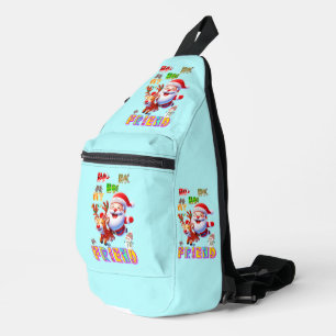 Ho Ho Ho My Dear Friend Sling Bag