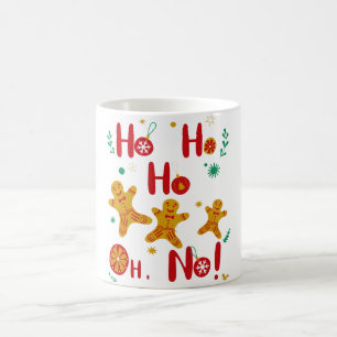 Ho Ho Ho Oh No! T-Shirt Coffee Mug