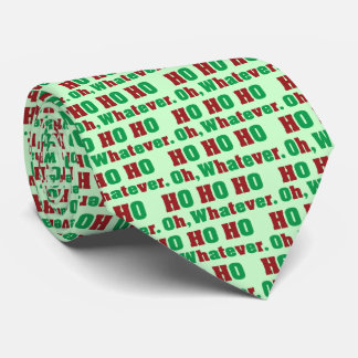 Ho Ho Ho Oh Whatever Neck Tie