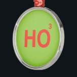 HO HO HO -.png Metal Ornament<br><div class="desc">Designs & Apparel from LGBTshirts.com Browse 10, 000  Lesbian,  Gay,  Bisexual,  Trans,  Culture,  Humor and Pride Products including T-shirts,  Tanks,  Hoodies,  Stickers,  Buttons,  Mugs,  Posters,  Hats,  Cards and Magnets.  Everything from "GAY" TO "Z" SHOP NOW AT: http://www.LGBTshirts.com FIND US ON: THE WEB: http://www.LGBTshirts.com FACEBOOK: http://www.facebook.com/glbtshirts TWITTER: http://www.twitter.com/glbtshirts</div>