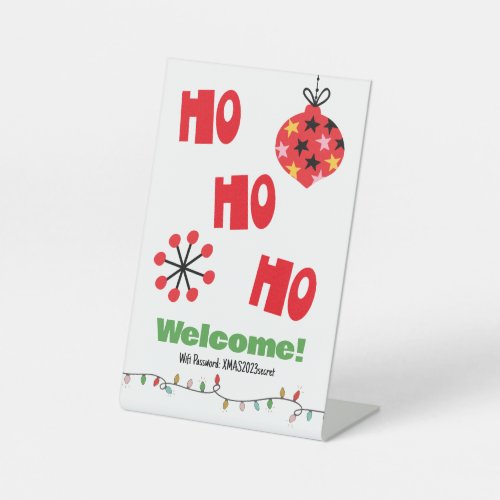 Ho Ho Ho Red Ornament Guest Welcome Wifi Password Pedestal Sign