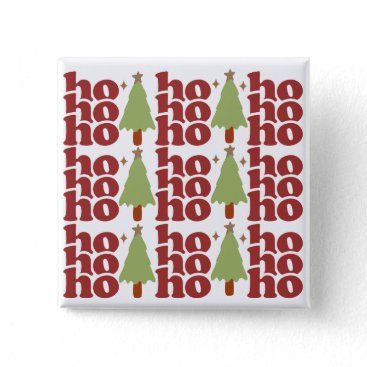 Ho Ho Ho Retro Groovy Christmas Holidays Button
