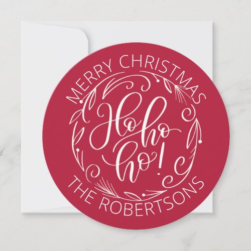 Ho Ho Ho Round Circle Flat Holiday Card