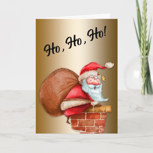 Ho, Ho, Ho, Santa Climbing Down Chimney Christmas Holiday Card (Front)