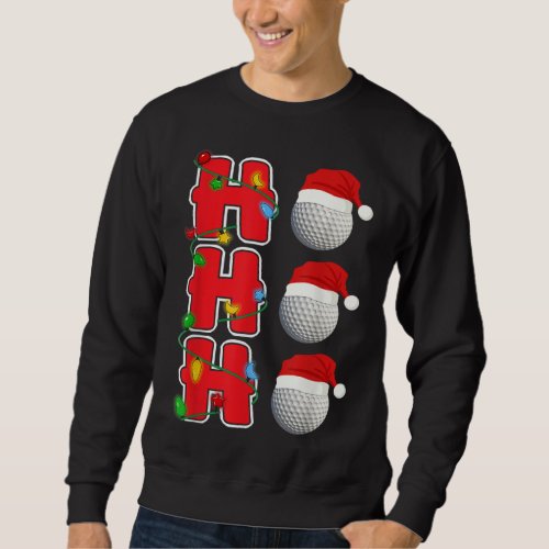 Ho Ho Ho Santa Golf Christmas Gift Sweatshirt