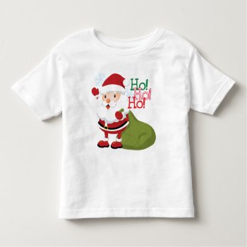 Ho-ho-ho Santa Toddlers Shirt by xmasstore at Zazzle