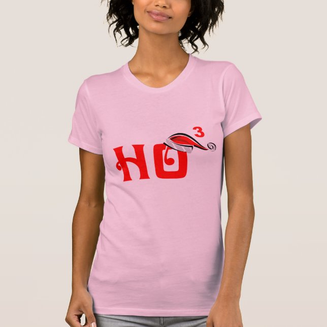 HO, HO, HO T-Shirt (Front)
