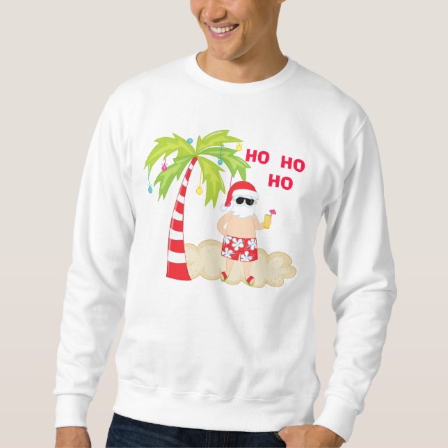 HO HO HO Tropical Santa Christmas Sweatshirt (Front)