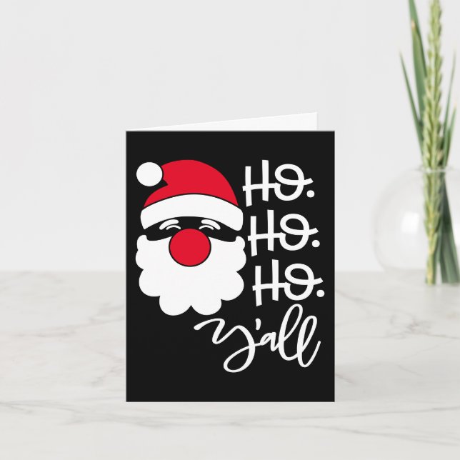 Ho Ho Ho Yall | Southern Christmas Santa Humor Holiday Card (Front)