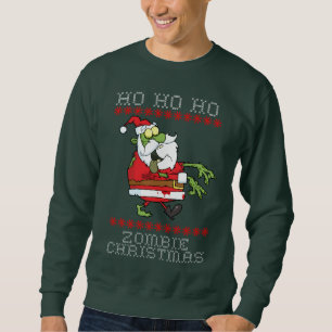 Ho Ho Ho Zombie Christmas Ugly Sweater Sweatshirt