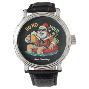 Ho Ho Hold My Beer Funny Drinking Santa Christmas Watch