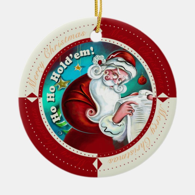 Ho Ho Hold'Em Ceramic Ornament (Front)