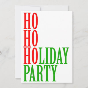 Ho Ho Holiday Party Funny Christmas Party Card