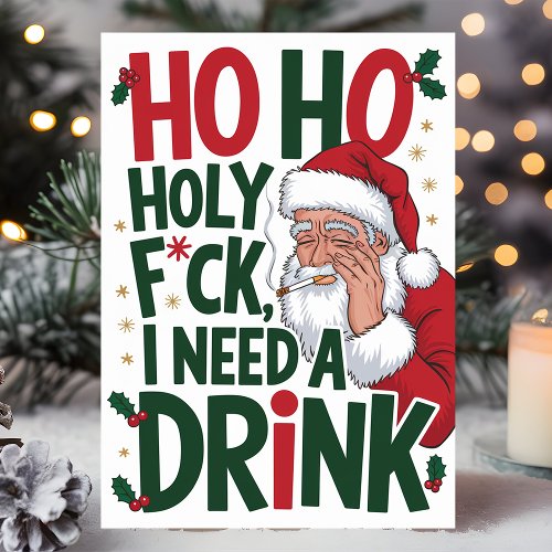 Ho Ho Holy F*Ck Funny Christmas Holiday Card