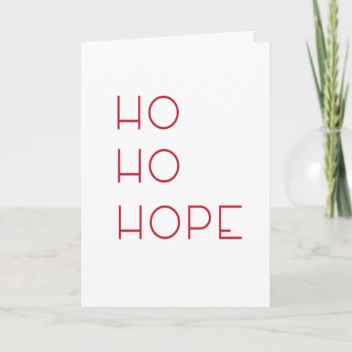 Ho Ho Hope Holiday Card