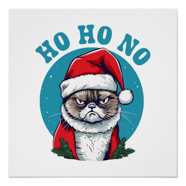 Ho ho no - funny grumpy santa cat poster (Front)