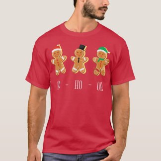 HO HO OH Funny Christmas Baking Gingerbread T-Shirt