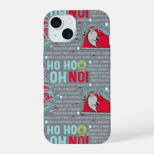 Ho Ho Oh No Santa Claus iPhone 15 Case