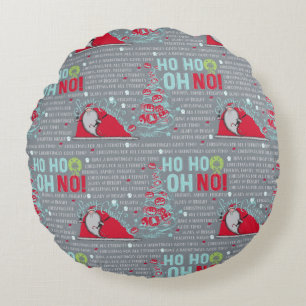 Ho Ho Oh No   Santa Claus Round Pillow