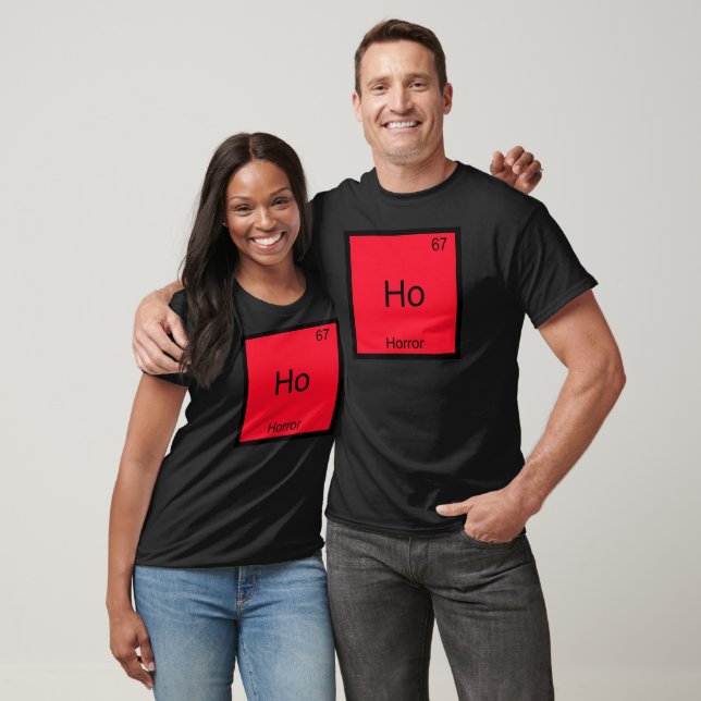 Ho - Horror Funny Chemistry Element Symbol Tee (Unisex)