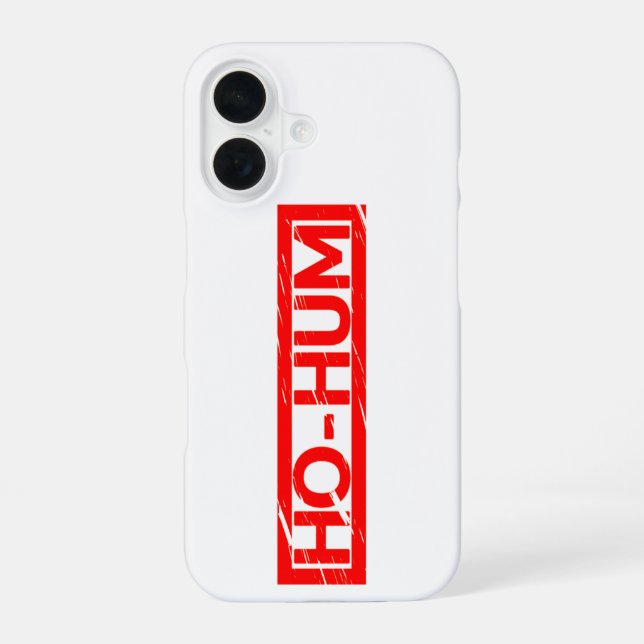 Ho-hum Stamp Iphone Case (Back)