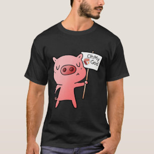 Ho My God Funny Pig I Love Bacon T-Shirt