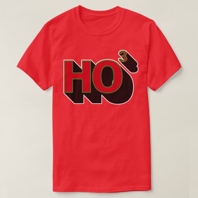 HO to the Third2 T-Shirt (Design Front)