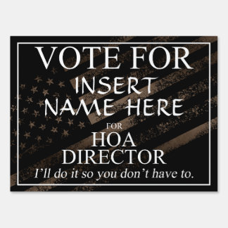 HOA DIRECTOR - I'LL DO IT SO YOU DON'T HAVE TO SIGN