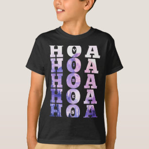 Hoa Hoa Hoa Hoa Hoa Season Vibes  T-Shirt