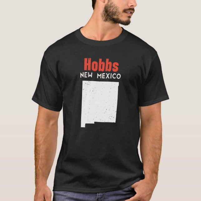 Hobbs USA State America Travel New Mexican New Mex T-Shirt (Front)