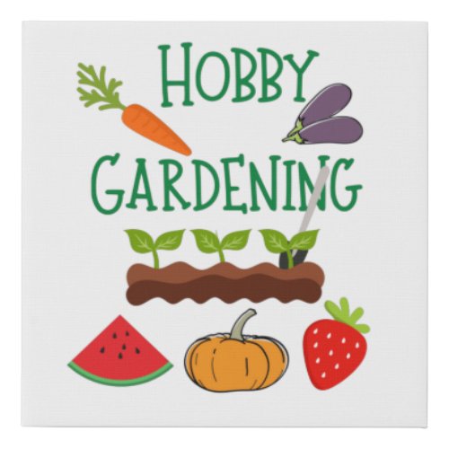 Hobby Gardening backyard gardening Faux Canvas Print