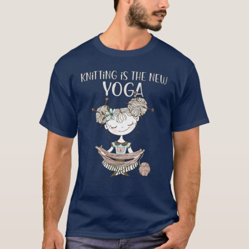 Hobby Knitting is the new Yoga Knittingfan T_Shirt
