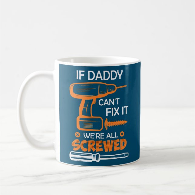 Hobbyist dad handyman Dad fixes the father  Coffee Mug (Left)
