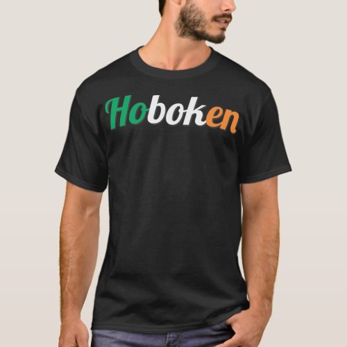 Hoboken  New Jersey Ireland Flag St T_Shirt