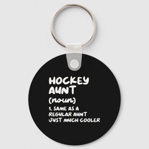Hockey Aunt Definition Fun and Sassy Sports  Keychain