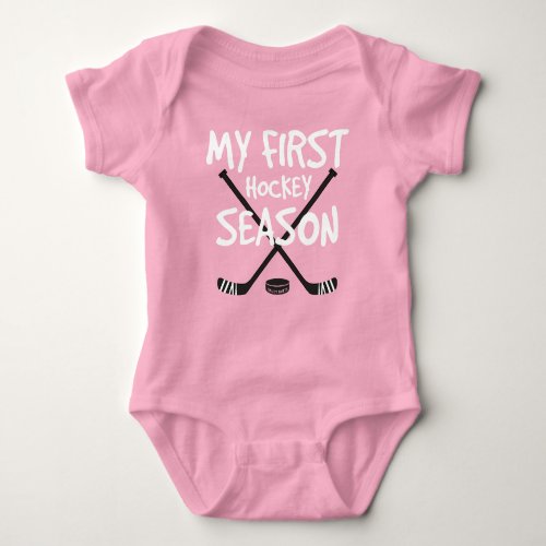 Hockey Baby Girl My First Hockey Season Sticks Baby Bodysuit