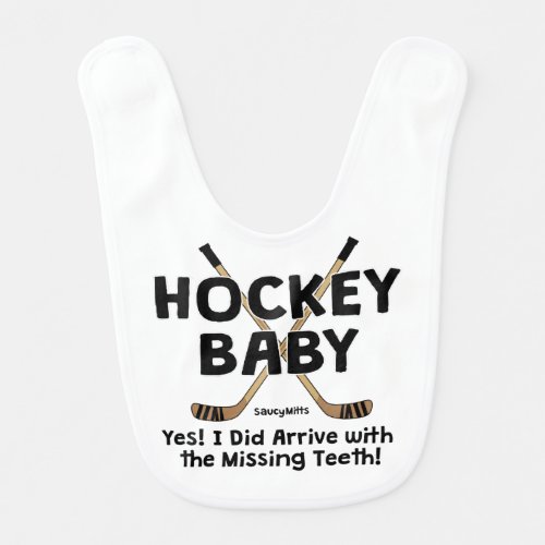 Hockey Baby Missing Teeth Infant Bib