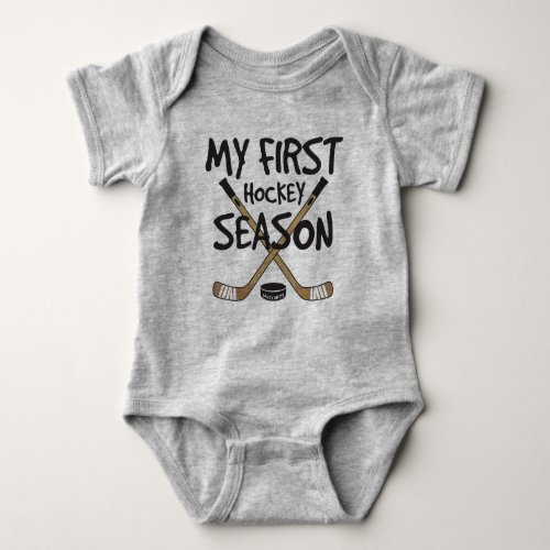 Hockey Baby My First Hockey Season Hockey Sticks Baby Bodysuit