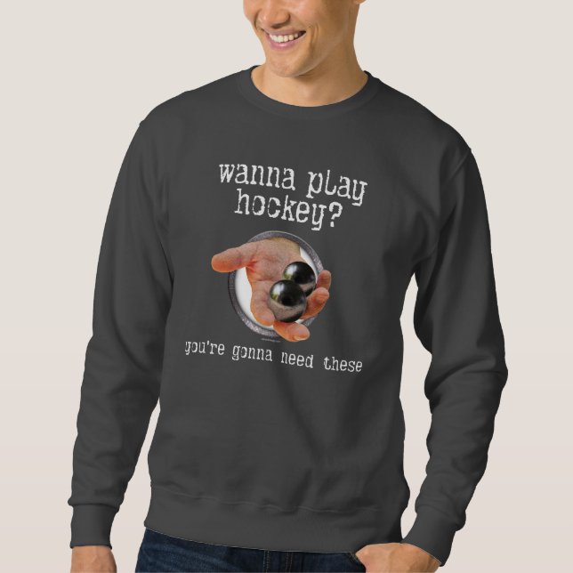 Hockey Balls Sweatshirt (Front)